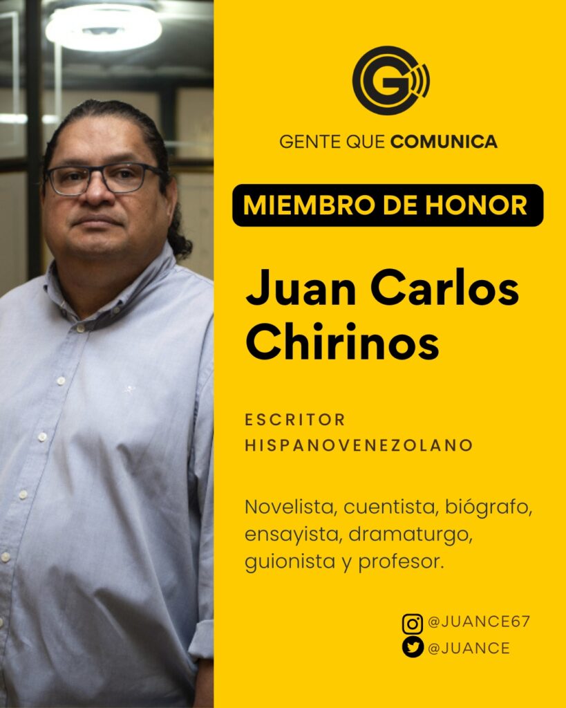 Juan Carlos Chirinos, nuevo miembro de honor de Gente Que Comunica
